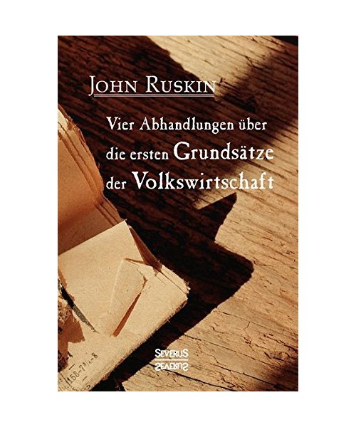 Vier Abhandlungen über die ersten Grundsätze der Volkswirtschaft