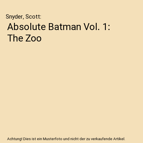 Absolute Batman Vol. 1: The Zoo
