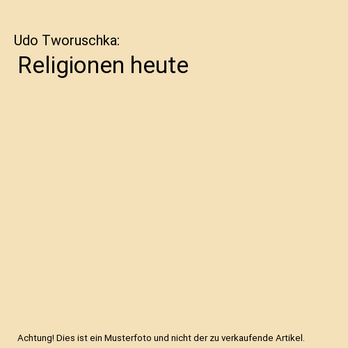 Religionen heute