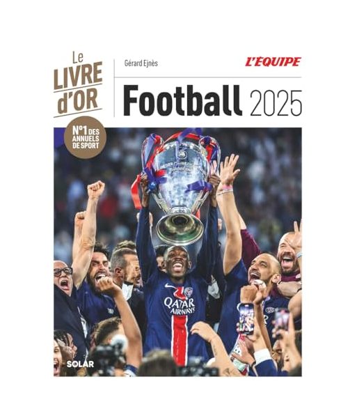 Livre d'or du football 2025: Le livre d'or