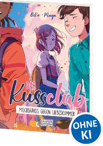 Der Kuss Club (Band 2) - Milchshakes gegen Liebeskummer
