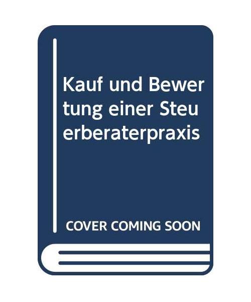 Kauf und Bewertung einer Steuerberaterpraxis