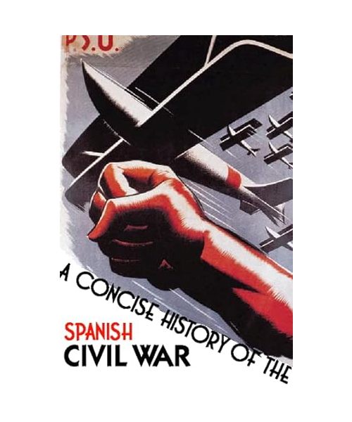 Concise History of the Spanish Civil War