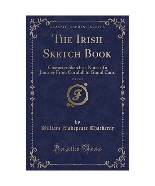 The Irish Sketch Book, Vol. 2 of 2