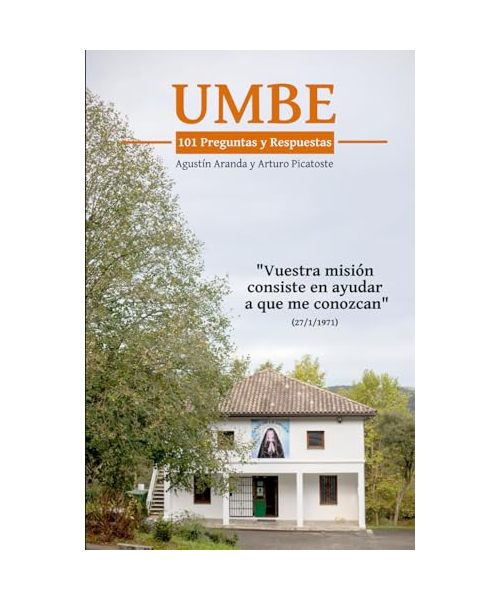 Umbe, 101 preguntas y respuestas: "Vuestra misión consiste en ayudar a que me conozcan" (27/1/1971)