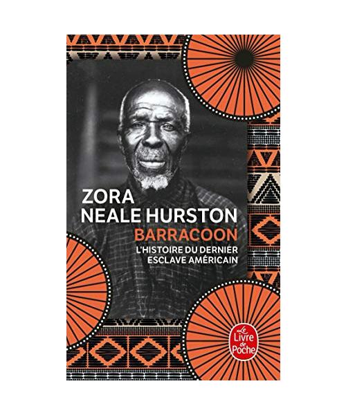 Barracoon: L'histoire de la dernière "cargaison noire"