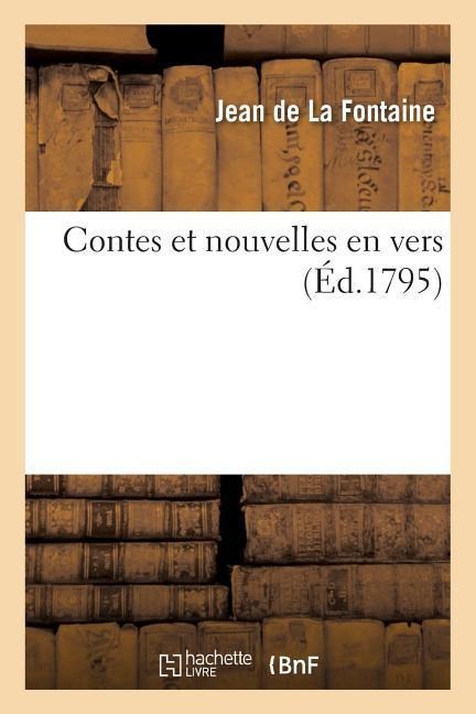 Contes Et Nouvelles En Vers