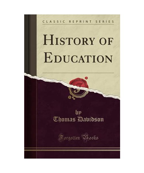 History of Education (Classic Reprint)