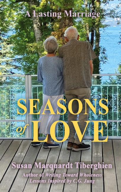 Seasons of Love: A Lasting Marriage