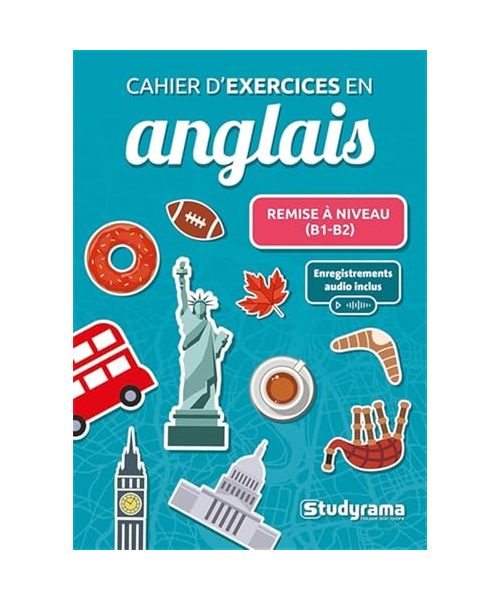 Cahier d’exercices en anglais – Remise à niveau (B1-B2): Enregistrements audio inclus