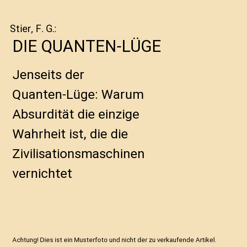 DIE QUANTEN-LÜGE