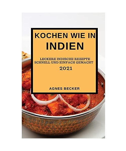 KOCHEN WIE IN INDIEN 2021
