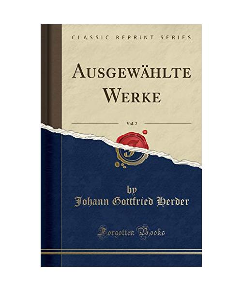 Ausgewählte Werke, Vol. 2 (Classic Reprint)