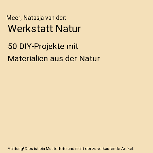 Werkstatt Natur