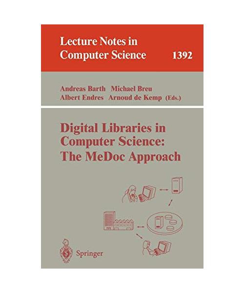 Digital Libraries in Computer Science: The MeDoc Approach