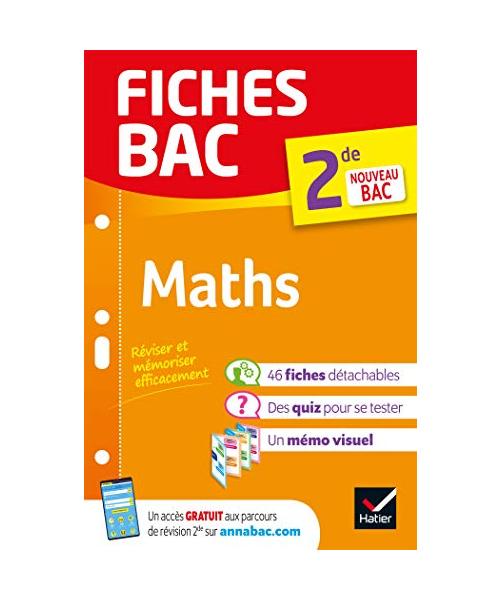 Fiches bac - Maths 2de: tout le programme en fiches de révision détachables