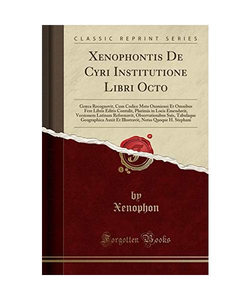 Xenophontis De Cyri Institutione Libri Octo