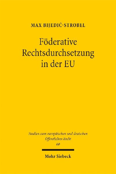Föderative Rechtsdurchsetzung in der EU