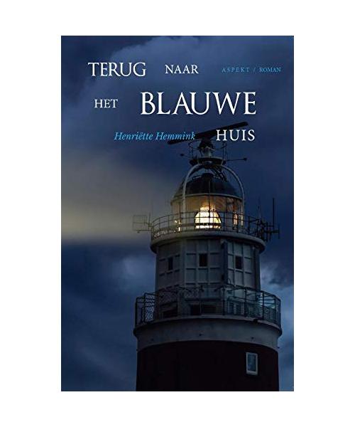 Terug naar het blauwe huis: roman