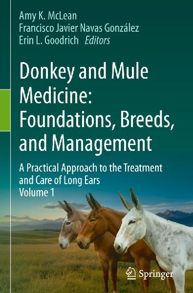 Donkey and Mule Medicine: Foundations, Breeds, and Management