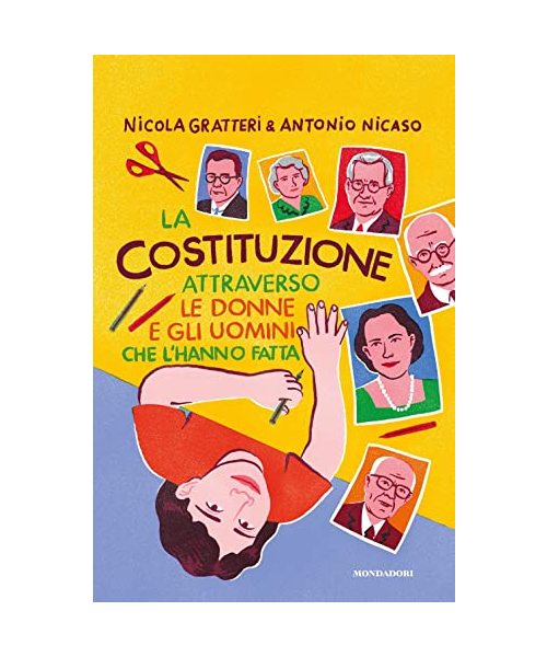 La Costituzione attraverso le donne e gli uomini che l'hanno fatta