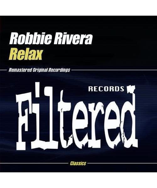 Relax (Robbie Rivera)