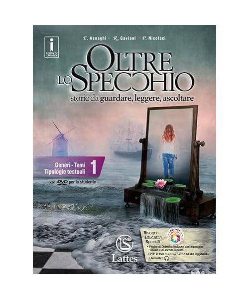 Oltre lo specchio. Storie da guardare, leggere, ascoltare. Per le Scuole superiori. Ediz. per la scuola. Con espansione online. Con 7 libri: Il mito e ... ing. 1-Compiti realtà 1. Con DVD-ROM (Vol. 1)
