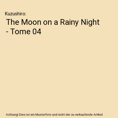 The Moon on a Rainy Night - Tome 04
