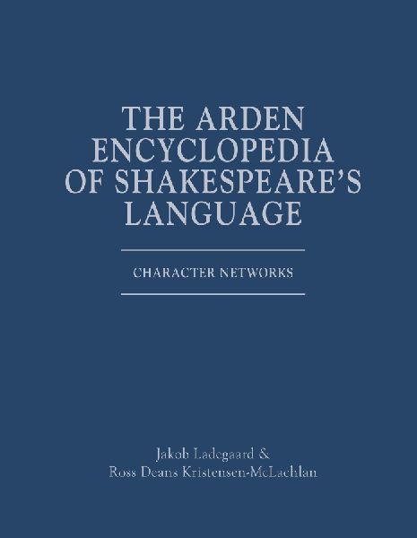 The Arden Encyclopedia of Shakespeare's Language