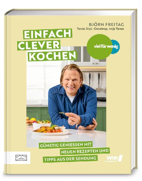 Viel für wenig - Einfach clever kochen