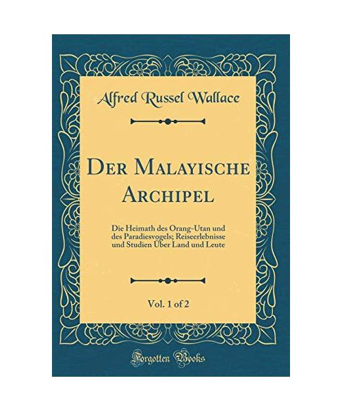 Der Malayische Archipel, Vol. 1 of 2