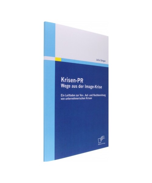 Krisen-PR: Wege aus der Image-Krise