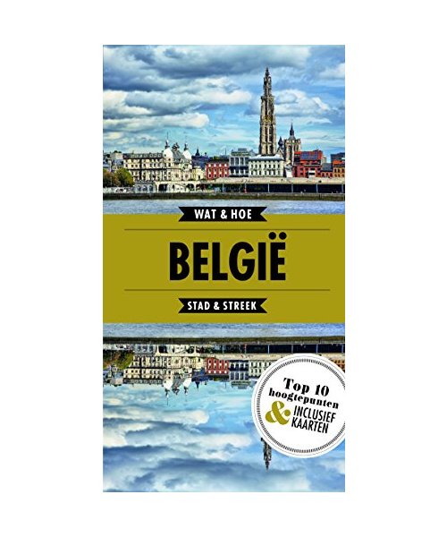 België: Stad & Streek (Wat & hoe stad & streek)