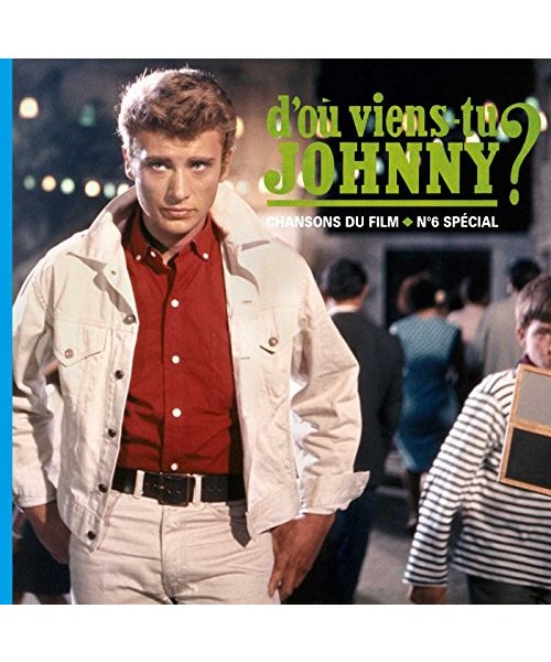 D'Ou Viens-Tu Johnny? (Vinyl/180gr/Dc) [Vinyl LP]