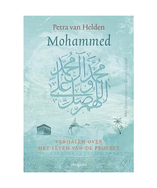 Mohammed: verhalen over het leven van de profeet