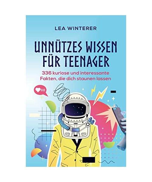 Unnützes Wissen für Teenager