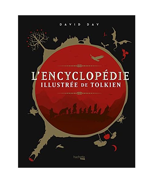 L'encyclopédie illustrée de Tolkien: Nouvelle édition