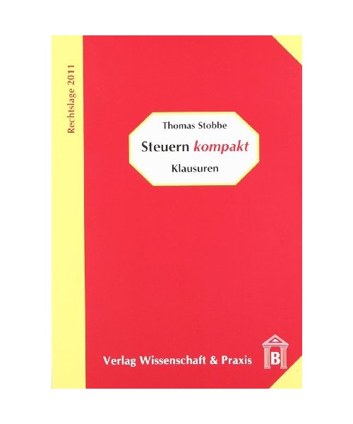 Steuern kompakt - Klausuren