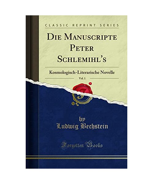 Die Manuscripte Peter Schlemihl's, Vol. 1