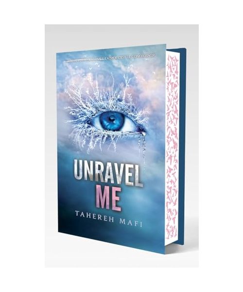 Unravel me - Edition collector - Tome 2