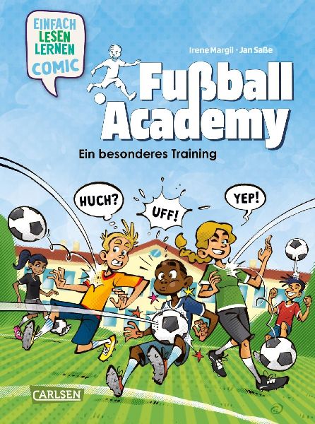 Erstleser Kindercomic: Fußball Academy: Ein besonderes Training
