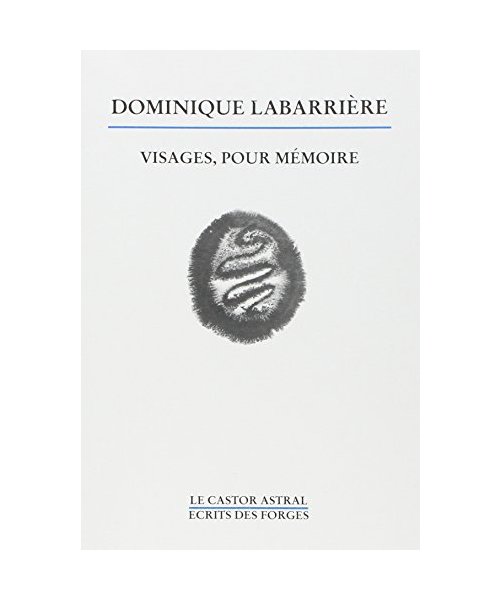 Visages pour mémoire: Poèmes (1972-1987)