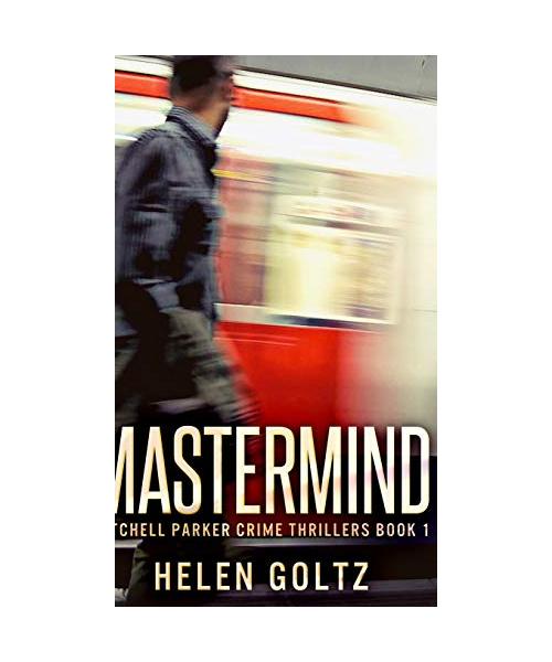 Mastermind (Mitchell Parker Crime Thrillers Book 1)