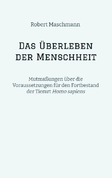 Das Überleben der Menschheit