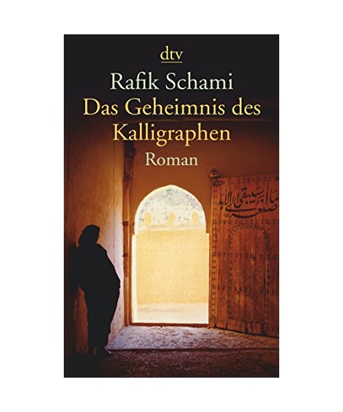 Das Geheimnis des Kalligraphen
