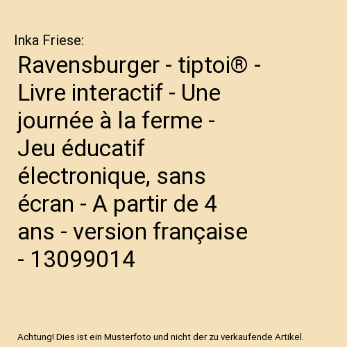 Ravensburger - tiptoi® - Livre interactif - Une journée à la ferme - Jeu éducatif électronique, sans écran - A partir de 4 ans - version française - 13099014