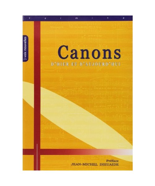 Canons d'Hier et d'Aujourd'Hui