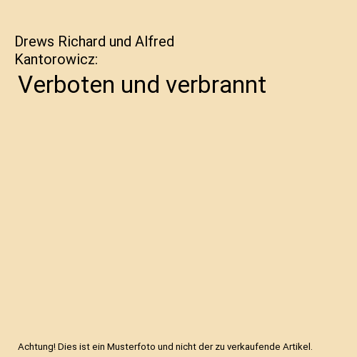 Verboten und verbrannt