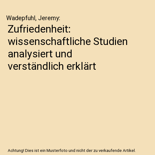 Zufriedenheit