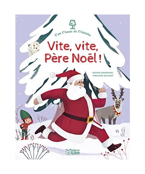 C'est l'heure de l'histoire - Vite, vite Père Noël ! Dès 3 ans